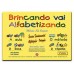 BRINCANDO VAI ALFABETIZANDO - LIVRO DO ALUNO - VOLUME 1 (primeiro semestre)